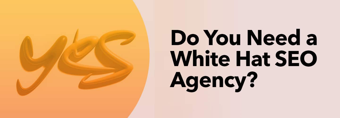 Do You Need a White Hat SEO Agency