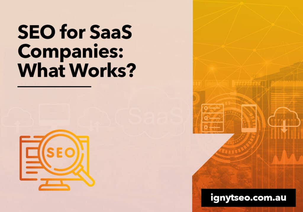 SEO for Saas Companies - What Works